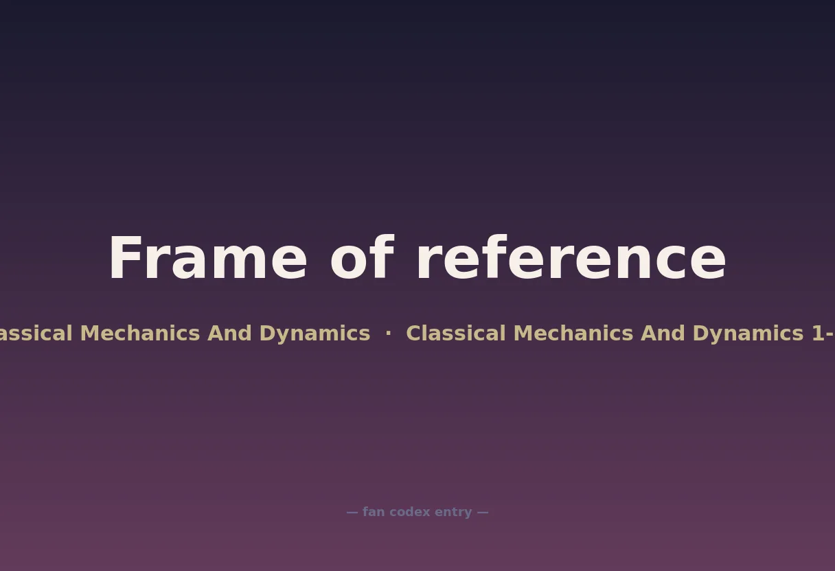 Frame of reference
