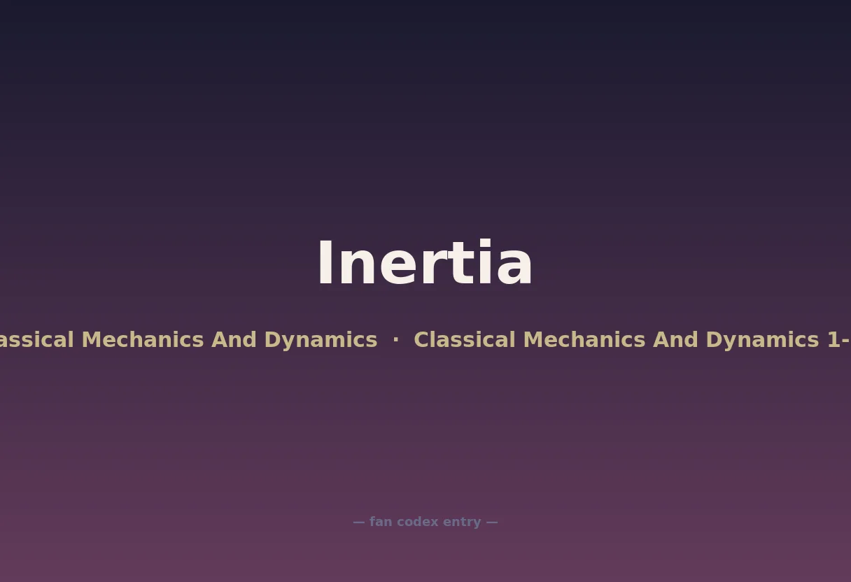 Inertia