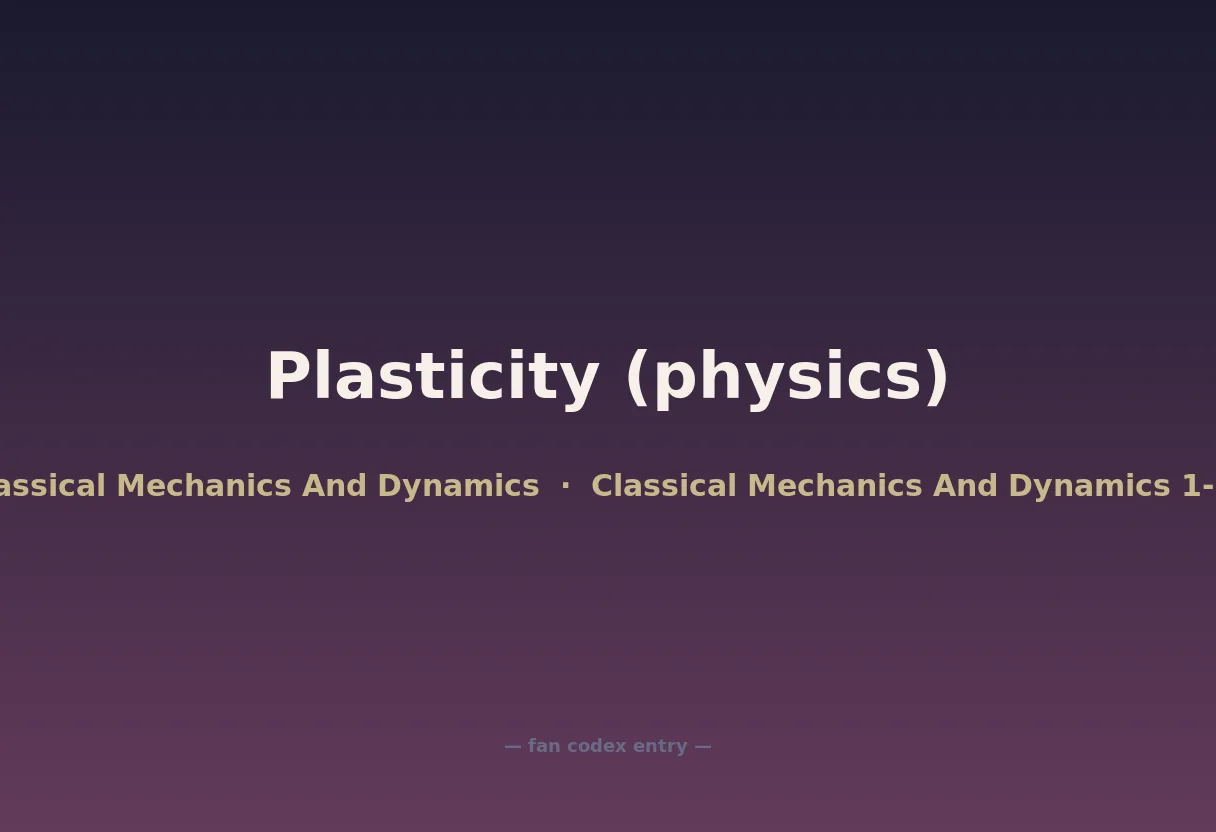 Plasticity (physics)