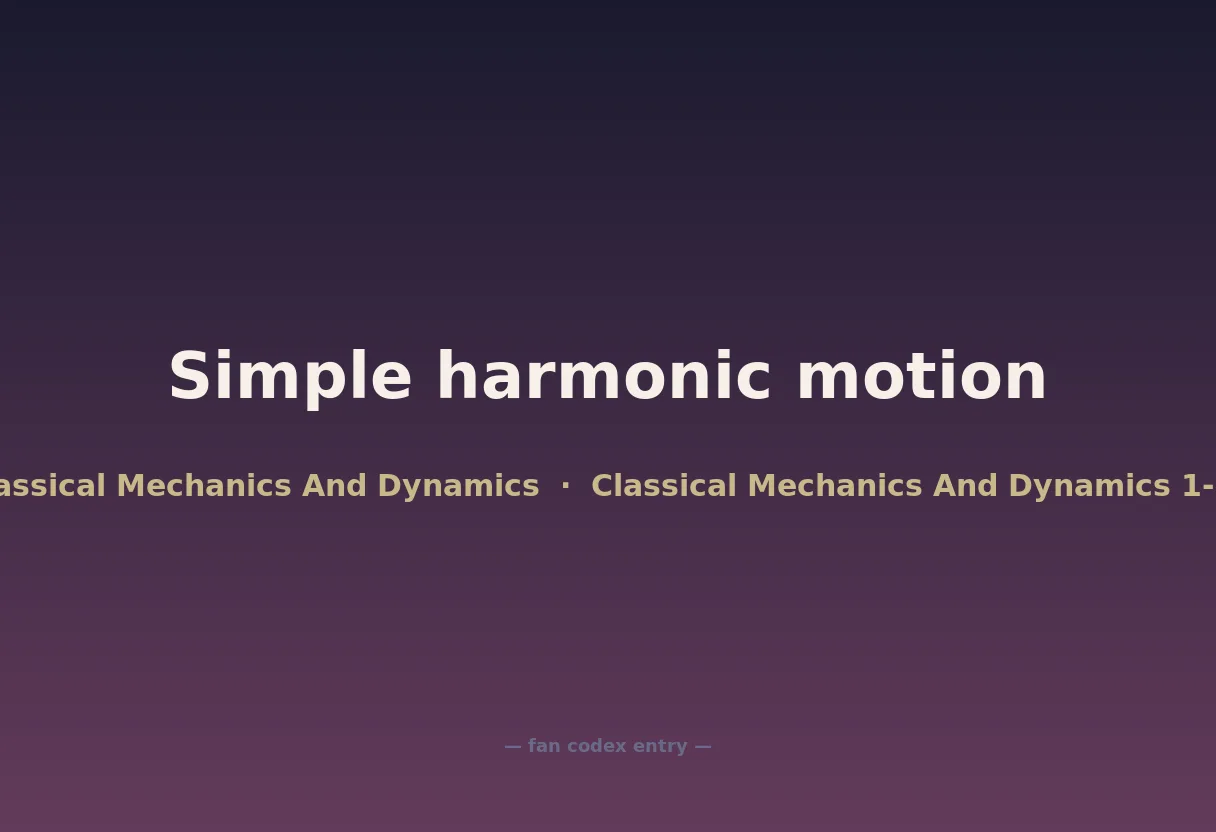 Simple harmonic motion