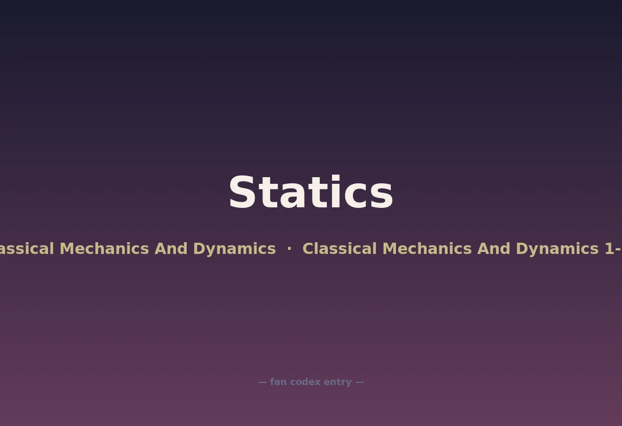 Statics