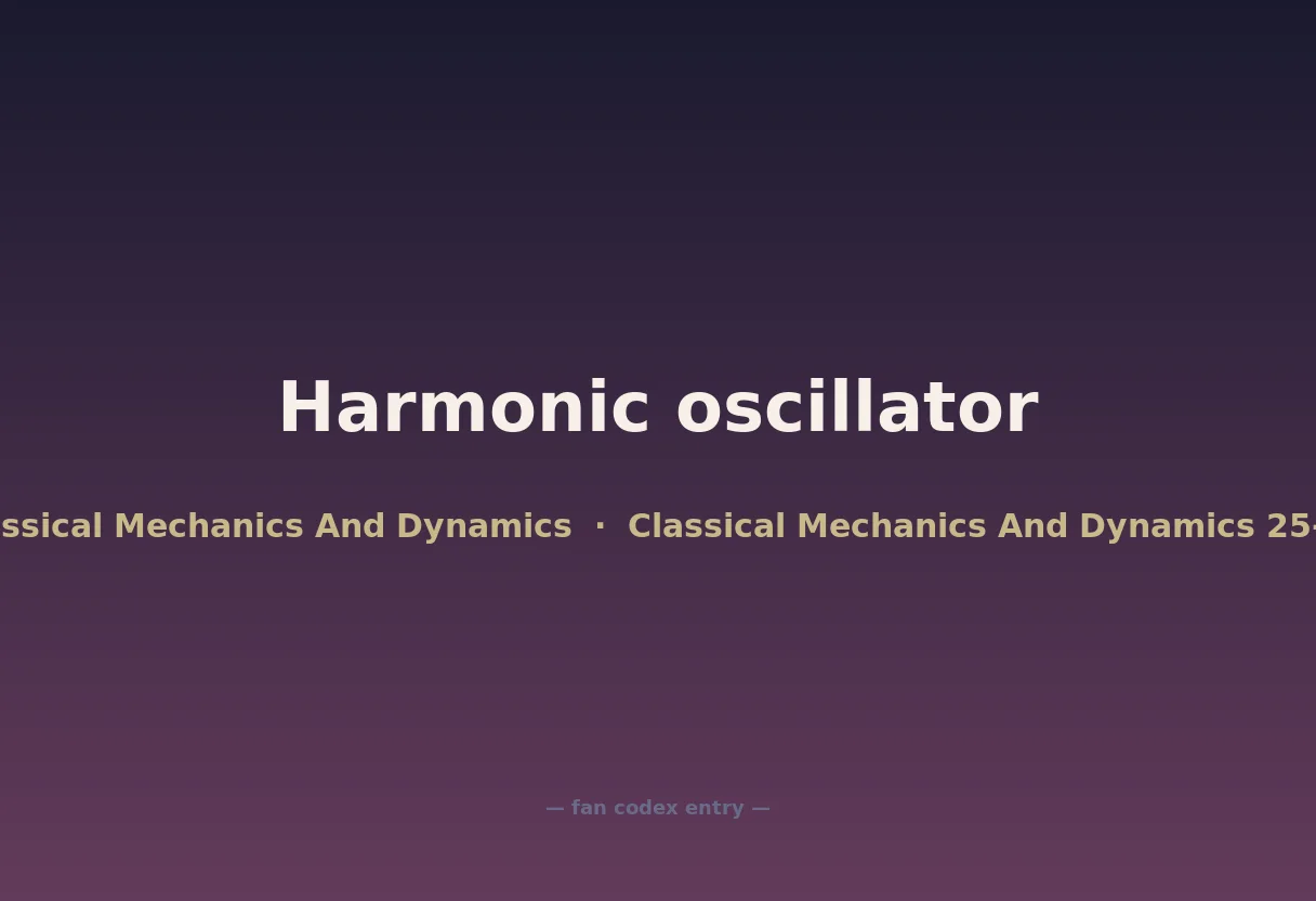 Harmonic oscillator
