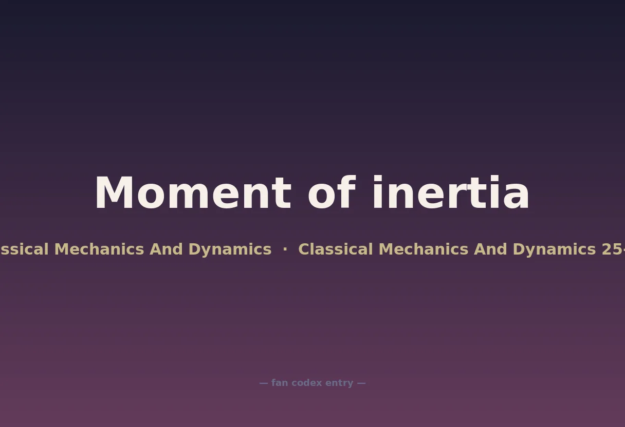 Moment of inertia